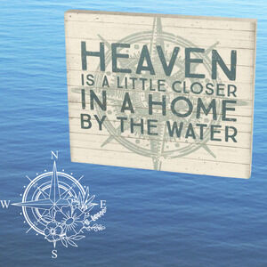 Heaven Closer in a Home by the Water LARGE Box Sign Primitives by Kathy 20 x 17